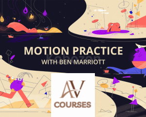 Motion Practice with Ben Marriott - Motion Design School