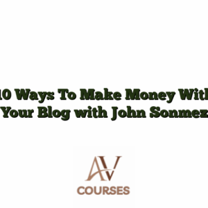 10 Ways To Make Money With Your Blog with John Sonmez