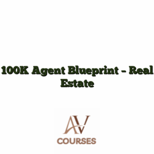 100K Agent Blueprint - Real Estate