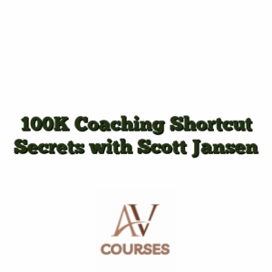 100K Coaching Shortcut Secrets with Scott Jansen
