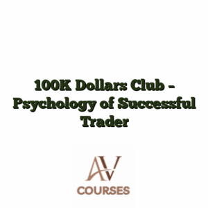 100K Dollars Club - Psychology of Successful Trader