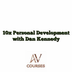 10x Personal Development with Dan Kennedy