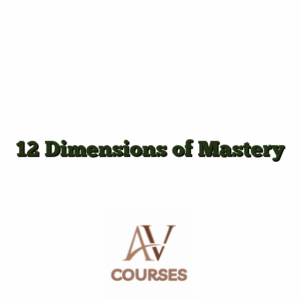 12 Dimensions of Mastery