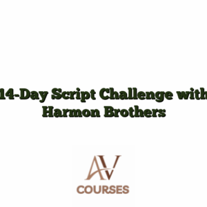 14-Day Script Challenge with Harmon Brothers