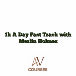 1k A Day Fast Track with Merlin Holmes