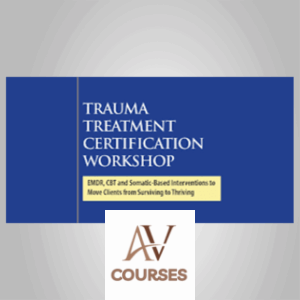 2-Day Intensive Trauma Treatment Certification Workshop: EMDR, CBT and Somatic-Based Interventions to Move Clients from Surviving to Thriving - Jennifer Sweeton