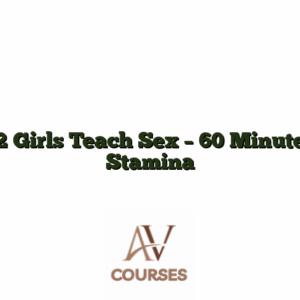 2 Girls Teach Sex - 60 Minute Stamina