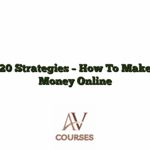 20 Strategies - How To Make Money Online