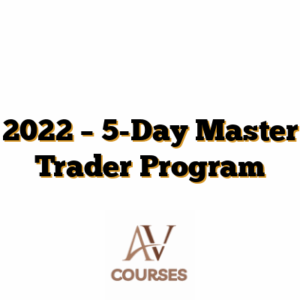 2022 – 5-Day Master Trader Program