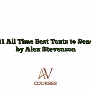 21 All Time Best Texts to Send by Alex Stevenson