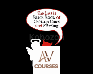 The Little Black Book of Chat-up Lines and Flirting - How To Chat-Up Babes