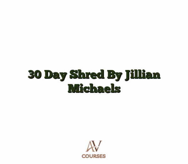 30 Day Shred By Jillian Michaels