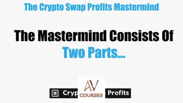 The Crypto Swap Profits Mastermind 2022