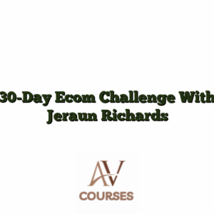 30-Day Ecom Challenge With Jeraun Richards