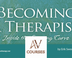 Becoming a Therapist - Inside the Learning Curve With Erik Sween