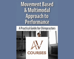 Movement Based and Multimodal Approach to Performance - A Practical Guide for Chiropractors By Pesi
