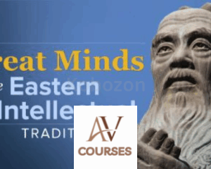 Great Minds of the Eastern Intellectual Tradition By Grant Hardy