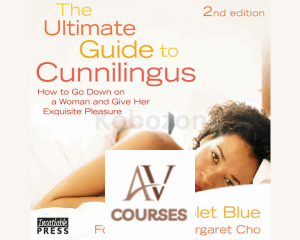 The Ultimate Guide to Cunnilingus By Violet Blue, Elizabeth Livingston & Insatiable Press Limited