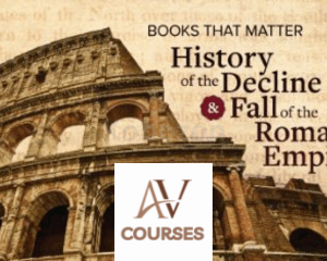 Books That Matter: The History of the Decline and Fall of the Roman Empire By Leo Damrosch