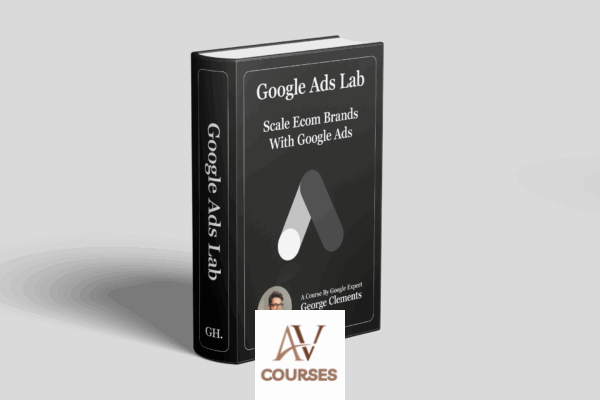 George Clements - Google Ads Lab Course