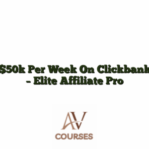 $50k Per Week On Clickbank - Elite Affiliate Pro