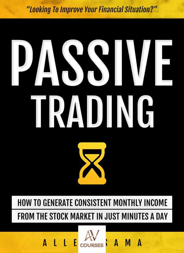 Allen Sama – Passive Trading Formula MasterClass