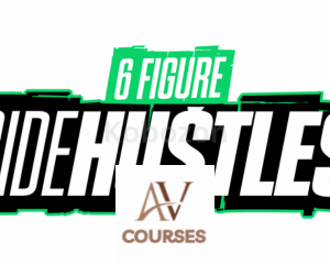 Six Figure Side Hustle - Platinum Edition By Revealed Films