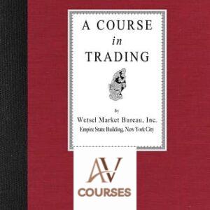 A Course in Trading By Wetsel Market Bureau
