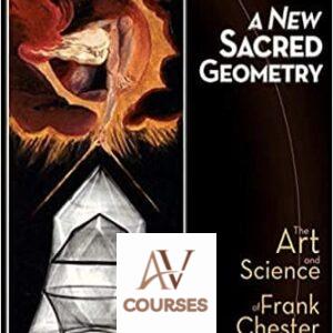 A New Sacred Geometry: The Art and Science of Frank Chester