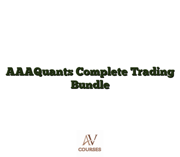 AAAQuants Complete Trading Bundle
