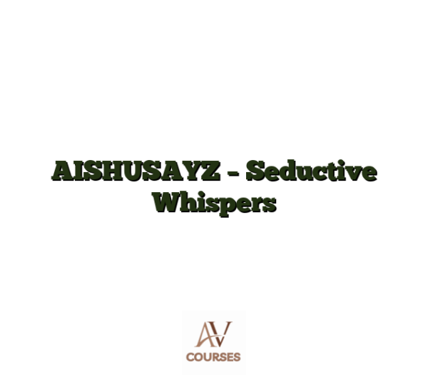 AISHUSAYZ - Seductive Whispers