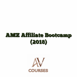 AMZ Affiliate Bootcamp (2018)