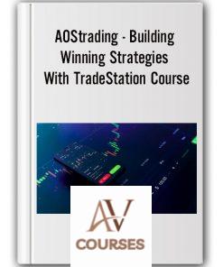 AOStrading – Building Winning Strategies With TradeStation Course