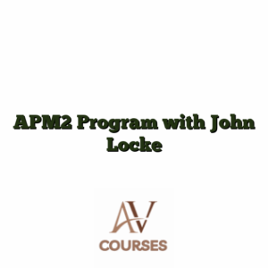 APM2 Program with John Locke