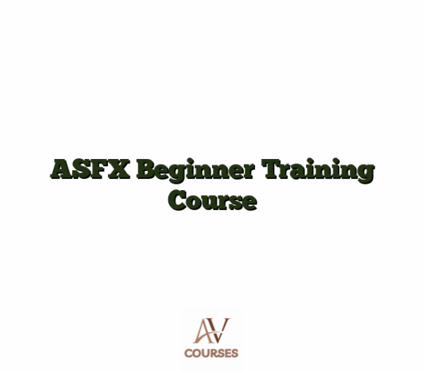 ASFX Beginner Training Course
