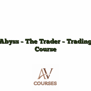 Abyss - The Trader - Trading Course