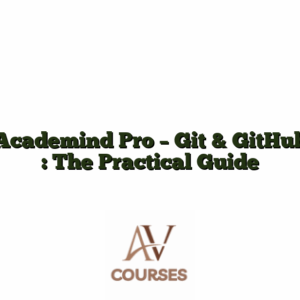 Academind Pro - Git & GitHub : The Practical Guide