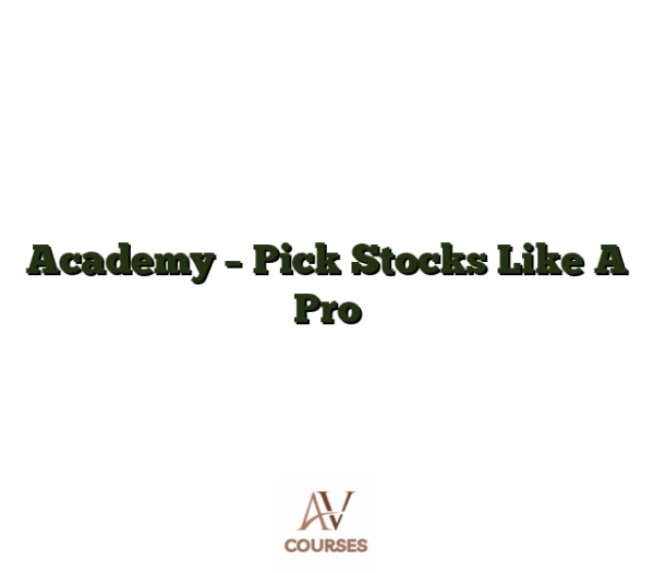 Academy - Pick Stocks Like A Pro