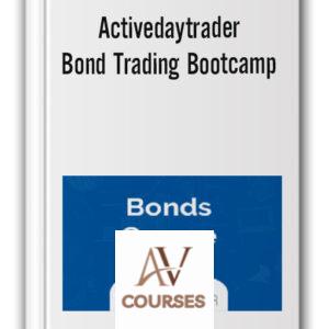 Activedaytrader – Bond Trading Bootcamp