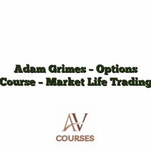 Adam Grimes - Options Course - Market Life Trading