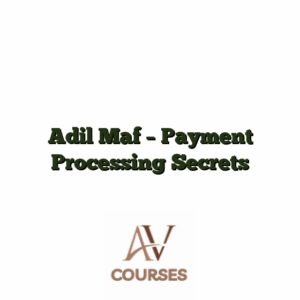 Adil Maf - Payment Processing Secrets