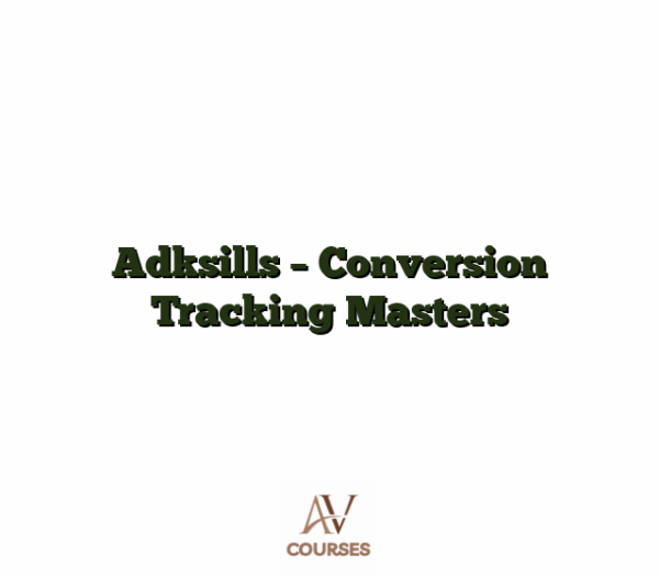 Adksills - Conversion Tracking Masters