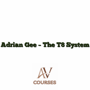 Adrian Gee - The T8 System