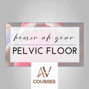 Adrianne Flinn - Power Up Your Pelvic Floor
