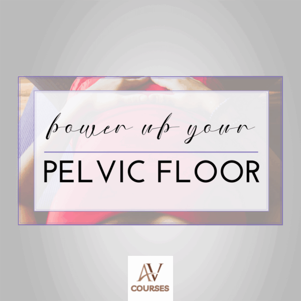 Adrianne Flinn - Power Up Your Pelvic Floor