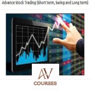 Advance Stock Trading (Short term, Swing and Long term)