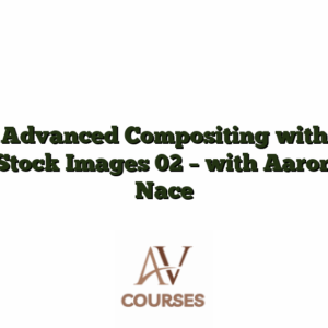 Advanced Compositing with Stock Images 02 - with Aaron Nace