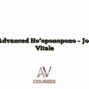 Advanced Ho'oponopono - Joe Vitale