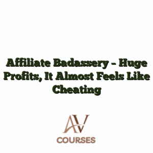 Affiliate Badassery - Huge Profits, It Almost Feels Like Cheating