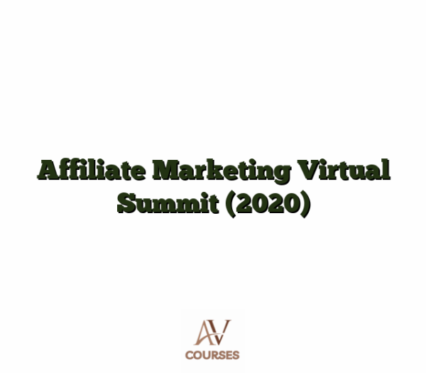 Affiliate Marketing Virtual Summit (2020)